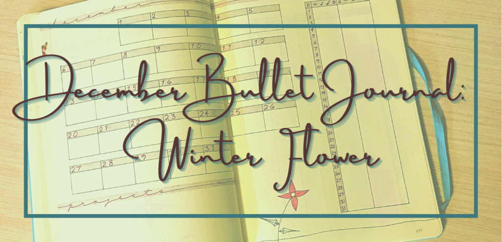 December Bullet Journal: Winter Flower