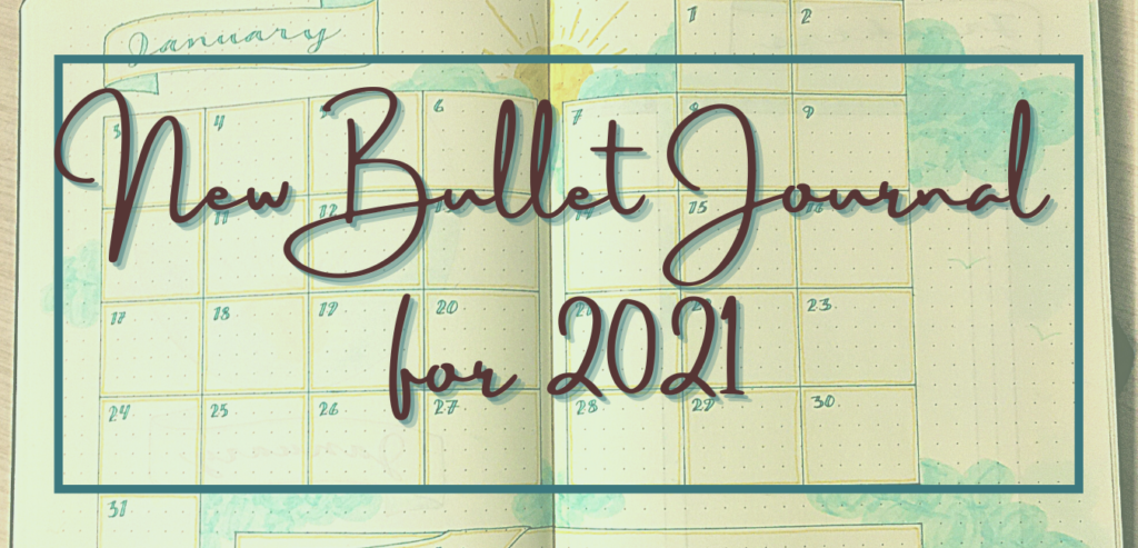 New Bullet Journal for 2021