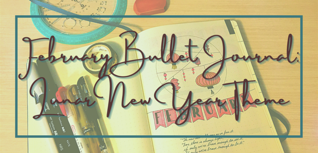 February Bullet Journal: Lunar New Year Theme