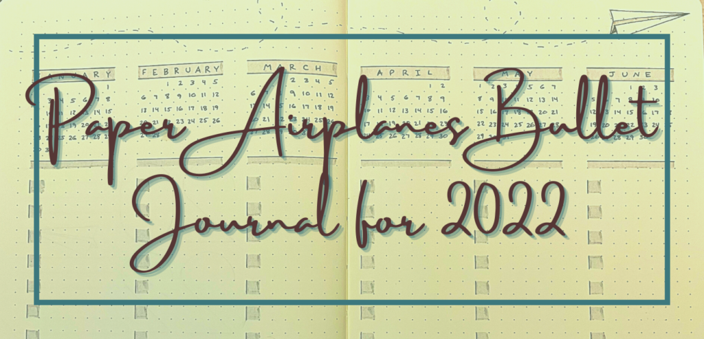 Paper airplanes bullet journal for 2022