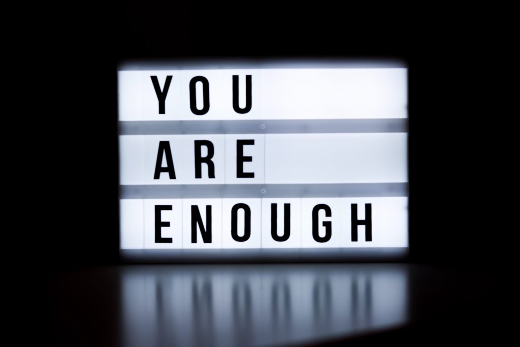 You are enough sign