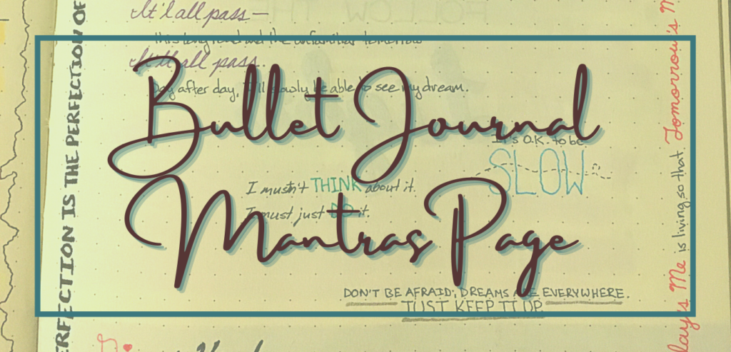 Bullet journal mantras page