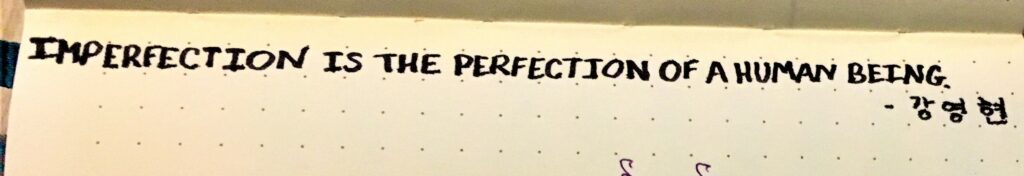 What I learned from bullet journaling: imperfection is the perfection of a human being