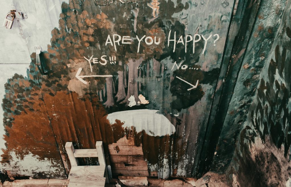 Are you happy? Yes or no.